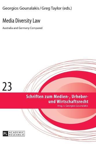 Media Diversity Law: Australia and Germany Compared