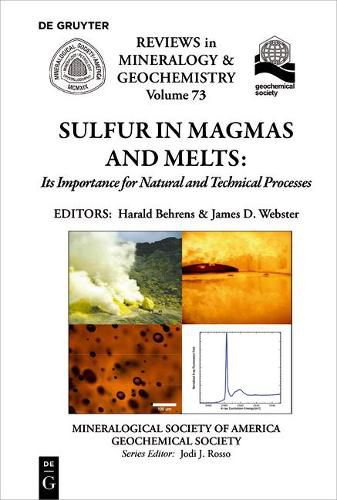 Cover image for Sulfur in Magmas and Melts:: Its Importance for Natural and Technical Processes