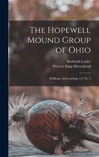 The Hopewell Mound Group of Ohio