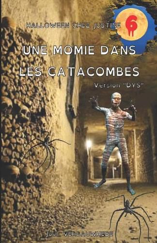 Cover image for Une momie dans les catacombes - Version DYS