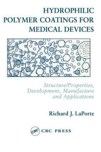 Cover image for Hydrophilic Polymer Coatings for Medical Devices