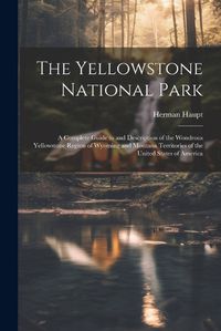 Cover image for The Yellowstone National Park