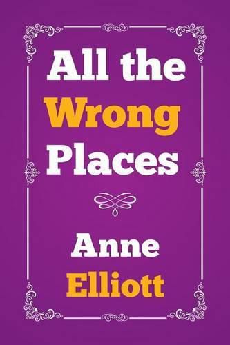 Cover image for All the Wrong Places