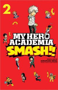 Cover image for My Hero Academia: Smash!!, Vol. 2