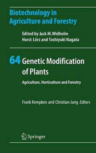 Genetic Modification of Plants: Agriculture, Horticulture and Forestry