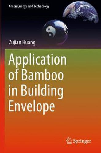 Cover image for Application of Bamboo in Building Envelope