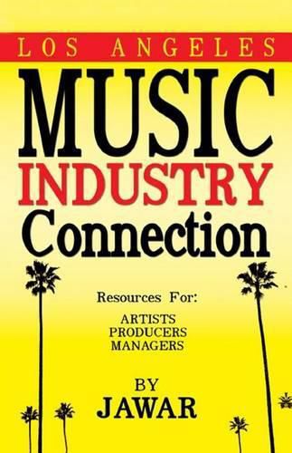 Cover image for Los Angeles Music Industry Connection: Resources for Artists Producers Managers