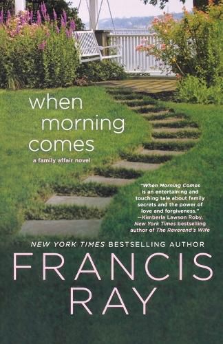 Cover image for When Morning Comes: A Family Affair Novel