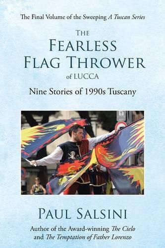 Cover image for The Fearless Flag Thrower of Lucca