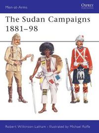 Cover image for The Sudan Campaigns 1881-98