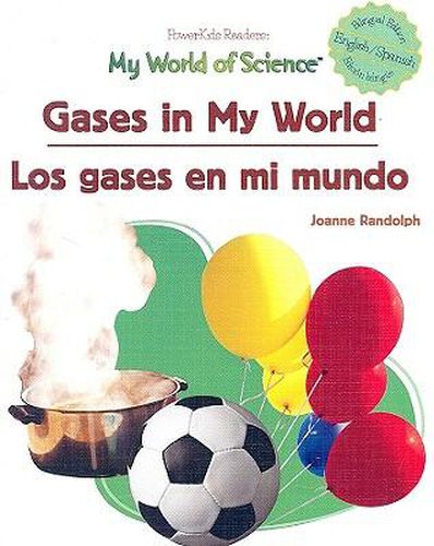 Gases in My World / Los Gases En Mi Mundo