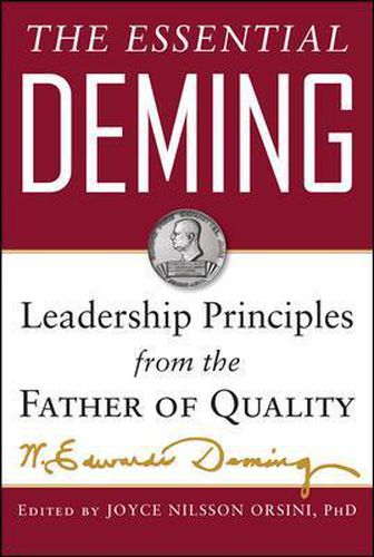 Cover image for The Essential Deming: Leadership Principles from the Father of Quality