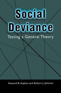 Cover image for Social Deviance: Testing a General Theory