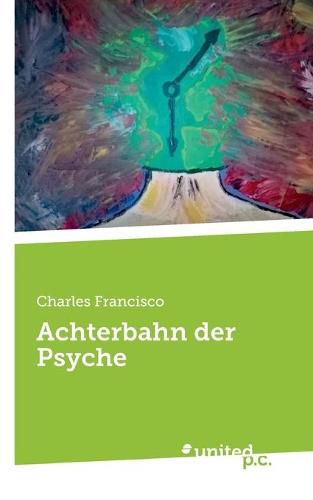 Cover image for Achterbahn der Psyche