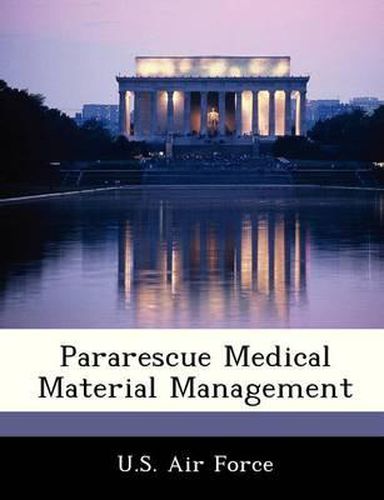 Pararescue Medical Material Management