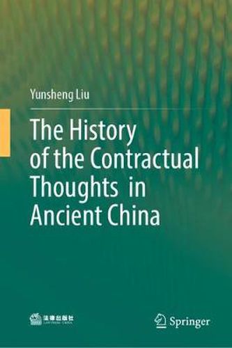 Cover image for The History of the Contractual Thoughts in Ancient China