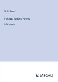 Cover image for Foliage; Various Poems