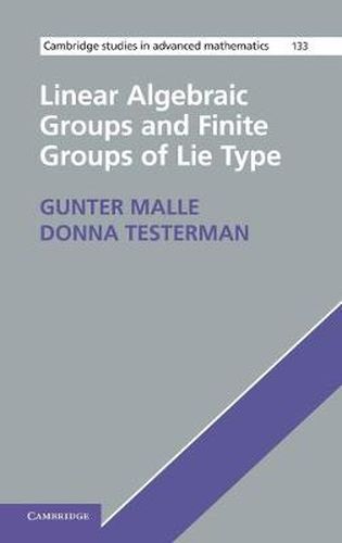 Cover image for Linear Algebraic Groups and Finite Groups of Lie Type