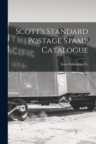 Cover image for Scott's Standard Postage Stamp Catalogue