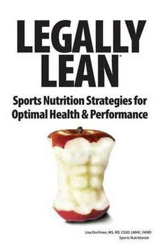 Cover image for Legally Lean: Sports Nutrition Strategies for Optimal Health & Performance