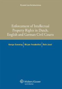 Cover image for Enforcement of Intellectual Property Rights in Dutch, English and German Civil Procedure