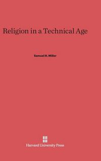 Cover image for Religion in a Technical Age