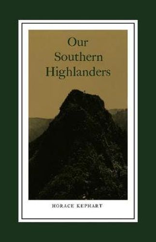 Cover image for Our Southern Highlanders: Introduction By George Ellison