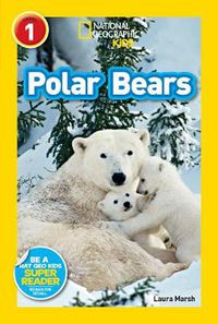 Cover image for National Geographic Kids Readers: Polar Bears