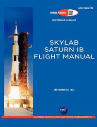 Cover image for Saturn IB Flight Manual (Skylab Saturn 1B Rocket)