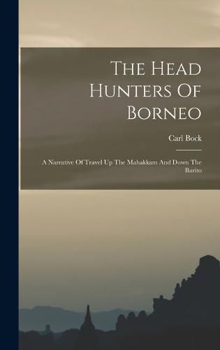 The Head Hunters Of Borneo