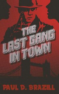 Cover image for The Last Gang In Town