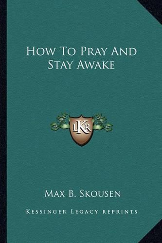 Cover image for How to Pray and Stay Awake