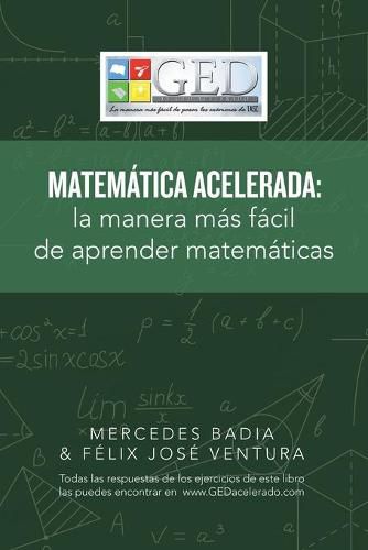 Cover image for Matematica Acelerada: La Manera Mas Facil De Aprender Matematicas