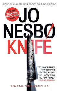 Cover image for Knife: A New Harry Hole Novel