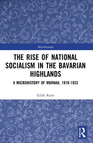 Cover image for The Rise of National Socialism in the Bavarian Highlands