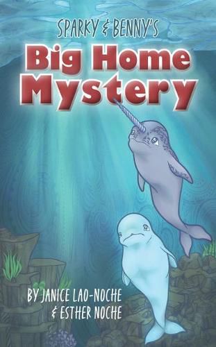 Cover image for Sparky & Benny's Big Home Mystery