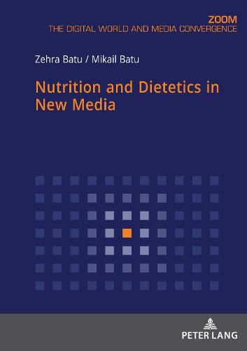 Cover image for Nutrition and Dietetics in New Media
