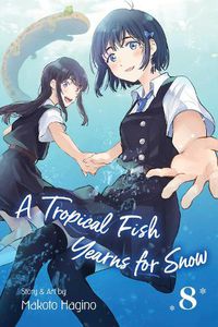 Cover image for A Tropical Fish Yearns for Snow, Vol. 8