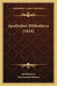 Cover image for Apollodori Bibliotheca (1854)