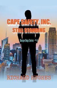 Cover image for Cape Safety, Inc. - Still Standing