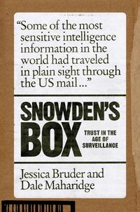 Cover image for Snowden's Box: Trust in the Age of Surveillance
