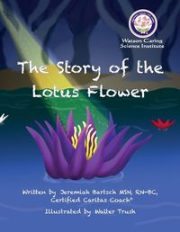 Cover image for The Story of the Lotus Flower