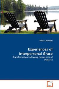 Cover image for Experiences of Interpersonal Grace