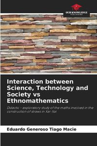 Cover image for Interaction between Science, Technology and Society vs Ethnomathematics