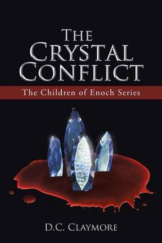 Cover image for The Crystal Conflict: The Children of Enoch Series