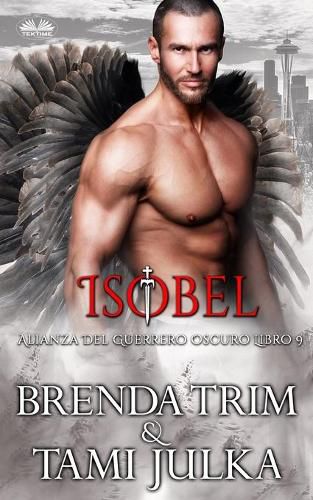 Cover image for Isobel: Alianza Del Guerrero Oscuro Libro 9