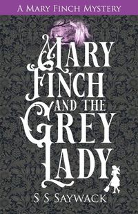 Cover image for Mary Finch and the Grey Lady