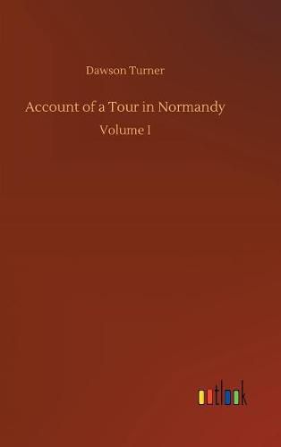 Account of a Tour in Normandy