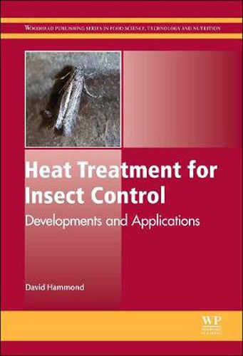 Cover image for Heat Treatment for Insect Control: Developments and Applications