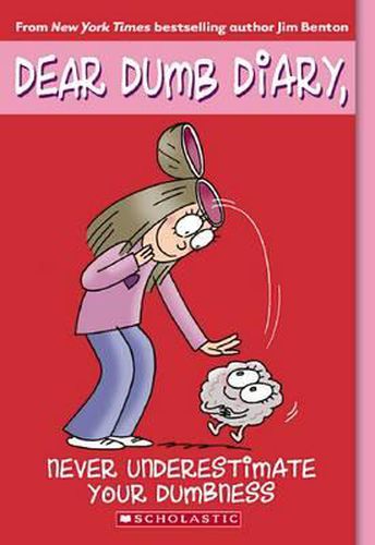 Cover image for Dear Dumb Diary: #7 Never Underestimate Your Dumbness